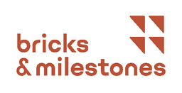 Bricks & Milestones